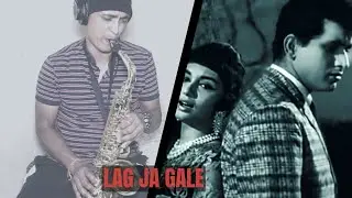 ' Lag Ja Gale ' On Saxophone.
