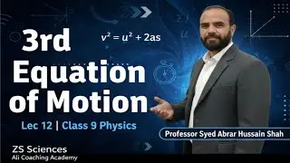 3rd equation of motion|lec 12|unit 02 physical properties|class 9 Physics|zs sciences. 