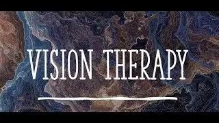 Vision Therapy