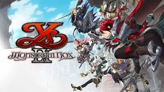 Ys IX: Monstrum Nox - LUNATIC Difficulty Playthough 