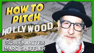 How to Pitch a Screenplay in Hollywood - Geek Culture Explained