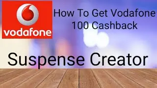How To Get Vodafone 100 Cashback