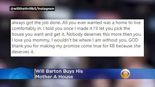 Will Barton Buys His Mother A House, Writes 'I Love You Mommy'