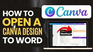 How to Open Canva Design to Word Document - Save Canva as Word Doc