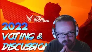 The Game Awards 2022: Voting & Discussion!