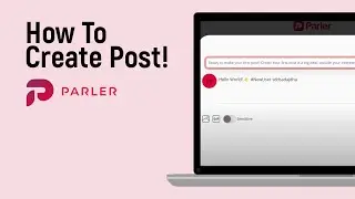 How to Create Post on Parler [easy]