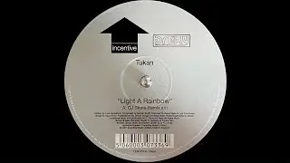 Tukan - Light A Rainbow (CJ Stone Remix) (2001)