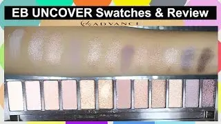 Ever Bilena Advance Uncover SWATCHES and  REVIEW|| Philippines
