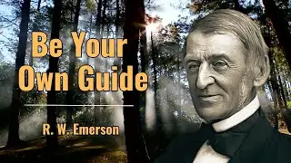 Trust Yourself: Emerson&rsquo;s Power Quotes