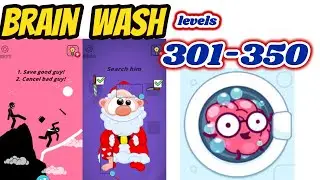 Brain Wash Levels 301 - 350 Gameplay Walkthrough | By Say Games | (IOS - Android)