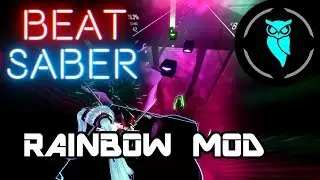 Rainbow Challenge |Beat Saber |(Rainbow Notes, Approaching Nirvana)