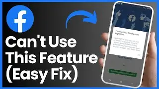 Facebook You Can't Use This Feature Right Now ! [EASY GUIDE]