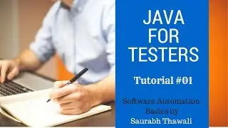 Java for Software Testers Tutorial #01 Course Content