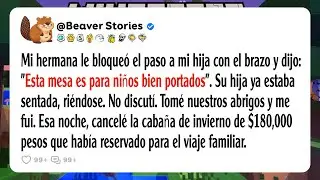Mi hermana le bloqueó el paso a mi hija con el brazo y dijo: 