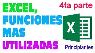 Tutorial excel funciones mas usadas aprende facil 4ta parte