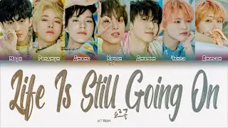 NCT DREAM &ndash; Life Is Still Going On [ПЕРЕВОД НА РУССКИЙ/КИРИЛЛИЗАЦИЯ Color Coded Lyrics]