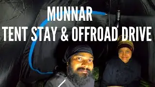 Munnar - Tent Stay |Pothamedu | On the rock camping | VLOG #24