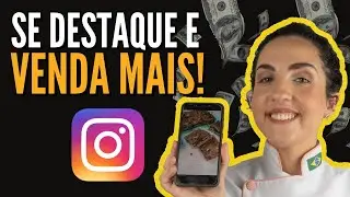 Como Vender Doces pelo Instagram: 6 Dicas Infalíveis! | Marketing para Confeitaria