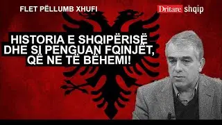 Historia e Shqipërisë dhe si penguan fqinjët, që ne të bëhemi! | Shqip nga Dritan Hila