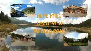 GIROVAGANDO PER LA VALMALENCO ( Salita in funivia all' Alpe Palù e giro del lago Palù)