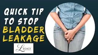 Quick Tip to Stop Bladder Leakage