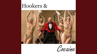 Hookers and Cocaine
