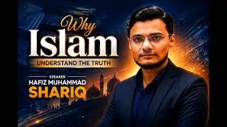 Is Islam the True Religion? A Comparative Religion Perspective | Hafiz Muhammad Shariq