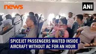 SpiceJet passengers travelling from Delhi to Darbhanga seen waiting for an hour without AC