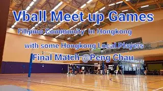 Vball Game Meet Up Filipino Community and Hongkong Local Part 4 #vball #hongkong #pengchau