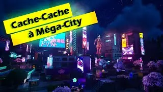 Le Grand Cache-cache &agrave; Mega City : Fortnite