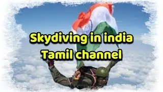 Skydiving in india Tamil #1 video
