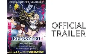 Edens Zero   Official Preview Trailer