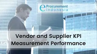 eProcurement Indonesia - Modul Vendor Performance - Software Pengadaan - 08113484007