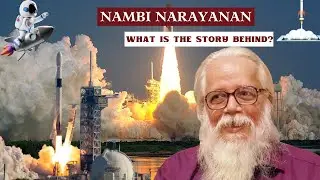 Nambi Narayanan | ISRO Rocket Scientist | Vikash Engine | Rocketry: The Nambi Effect |