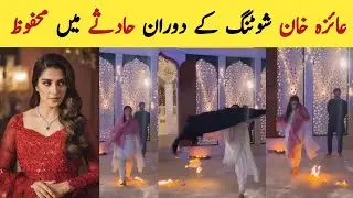 Ayeza Khan Save with Fire Accident on Drama Shoot | Ayeza Khan Drama Behind the Scene