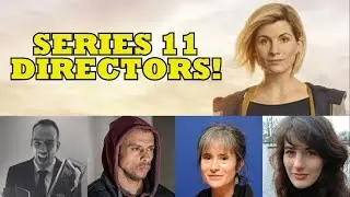 Who Are The Series 11 Directors? - DOCTOR WHO NEWS