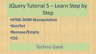 JQuery Tutorial 5 Learn Step by Step | JQuery DOM Manipulation