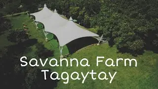 Savanna Farm | Wedding Venue in Tagaytay - Simple Walkthrough