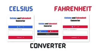 Beginner's Project: CELSIUS and FAHRENHEIT Converter using HTML, CSS, and JAVASCRIPT.