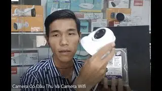 Ph&acirc;n Biệt R&otilde; Về Camera C&oacute; Đầu Thu V&agrave; Camera Wifi