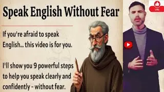 Speak English Without Fear || English Podcast For Learning English || Graded Reader || Learn English