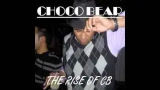 Choco Bear - What you Say
