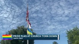 Locals react to Pride flag cut down from St. Mark's Church in Santa Ynez Valley I 6PM SHORT ...