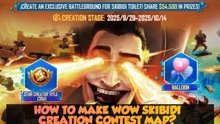How to Create WOW Skibidi Contest Map | PUBG MOBILE WOW Tutorial | WOW Skibidi Contest |