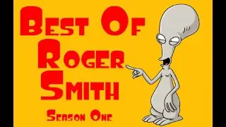 American Dad! | Clips Compilation The Best of Roger Smith - Season 1