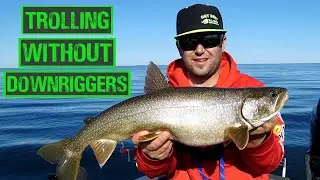Trolling Without Downriggers For Mid Summer Lake Trout