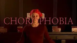 Chorophobia