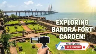 📍 Bandra Fort Garden Vlog | Mumbai ka Hidden Romantic Spot 🌊🌴