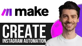 How to Create an Instagram Automation in Make.com | Make.com Instagram Automation (2025)