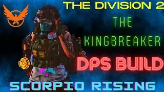 THE DIVISION 2 KINGBREAKER SCANNER PULSE DPS BUILD